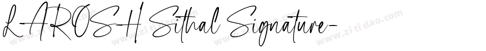 LAROSH Sithal Signature字体转换